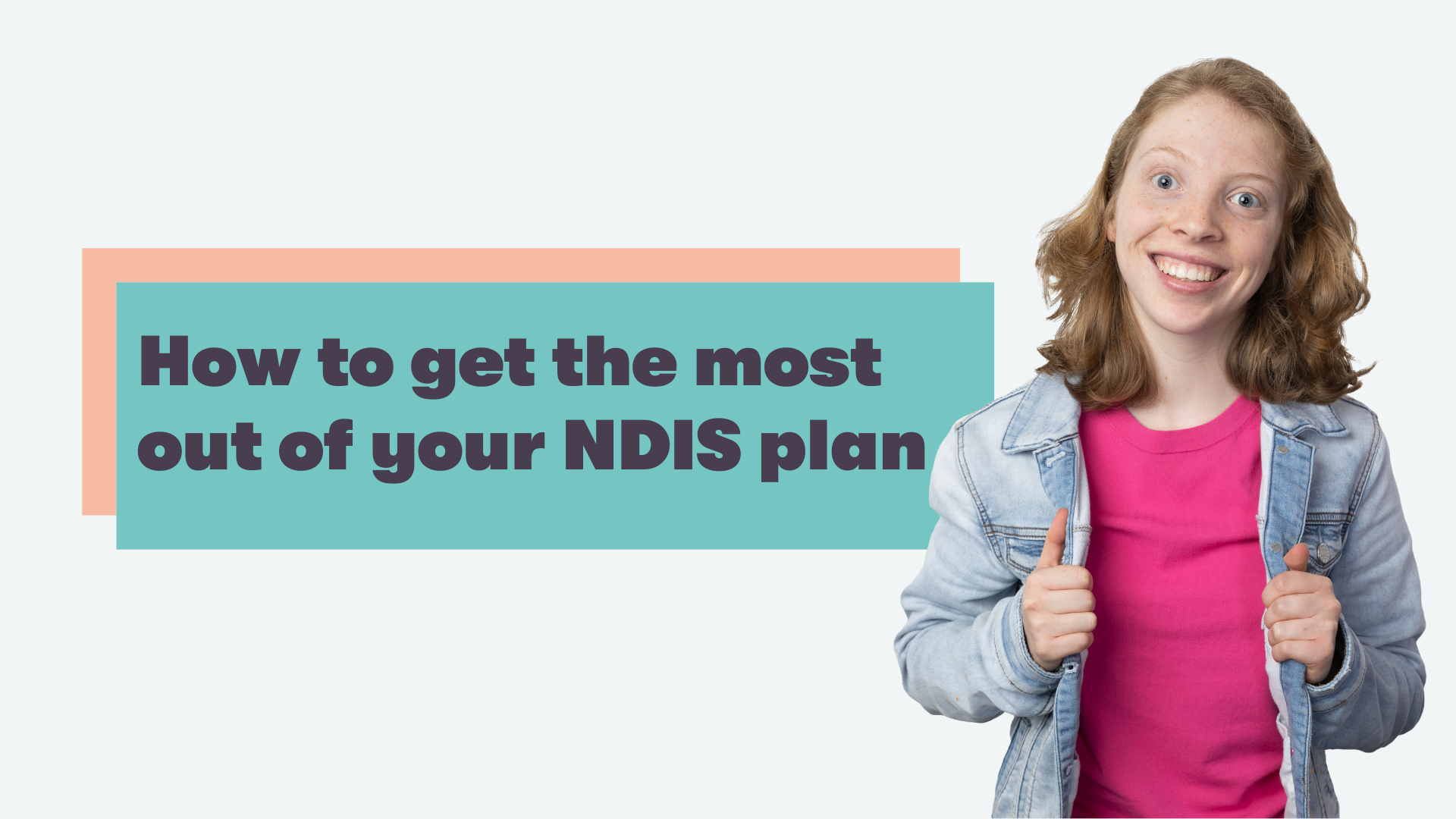 Webinar: how to get the most out of your ndis plan