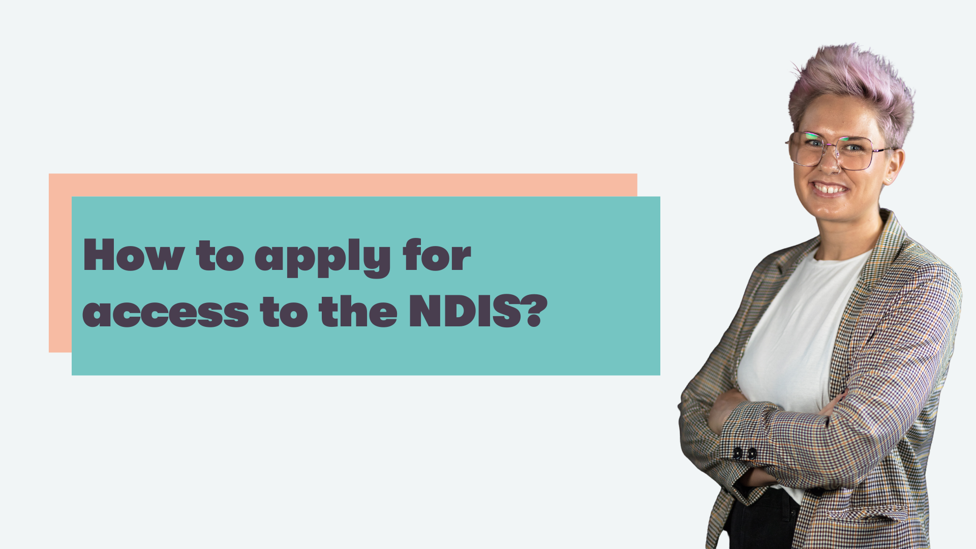 How to apply for access to the NDIS